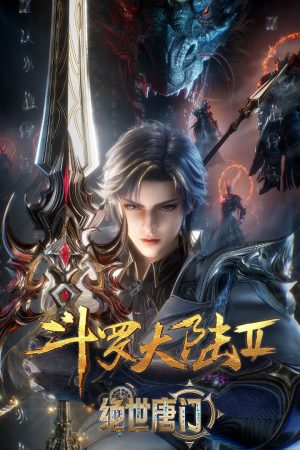 Đấu la Đại lục phần 2 thuyết minh